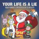 Image for Your Life Is A Lie