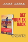 Image for Get Your Ex Lover Back : Complte Step Plan on How to Get Your Ex Back Quickly