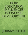 Image for How Education Influences Economic Development