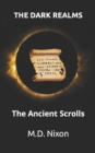 Image for The Dark Realms The Ancient Scrolls