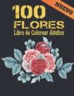 Image for Libro de Colorear Adultos 100 Flores