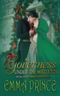 Image for A Governess Under the Mistletoe : Highland Christmas, Book 2