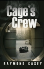 Image for Cage&#39;s Crew