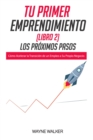 Image for Tu Primer Emprendimiento(Libro 2) Los Proximos Pasos