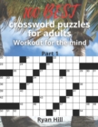 Image for 100 best crossword puzzles for adults : Workout for the mind