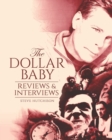 Image for The Dollar Baby : Reviews &amp; Interviews