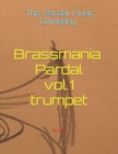 Image for Brassmania Pardal vol.1 trumpet : trumpet
