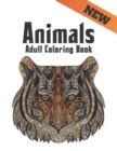 Image for New Adult Coloring Book Animals : Stress Relieving Animal Designs 200 Animals designs with Lions, dragons, butterfly, Elephants, Owls, Horses, Dogs, Cats and Tigers Amazing Animals Patterns Relaxation