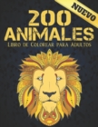 Image for Libro de Colorear para Adultos Animales : Disenos de animales para aliviar el estres 200 disenos de animales con leones, dragones, mariposas, elefantes, buhos, caballos, perros, gatos y tigres Patrone