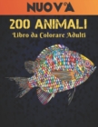 Image for 200 Animali Libro da Colorare Adulti Nuova
