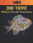 Image for Neu 200 Tiere Malbuch Tiere fur Erwachsene