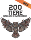 Image for 200 Tiere Erwachsene Malbuch