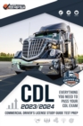 Image for CDL - Commercial Driver&#39;s License Study Guide Test Prep : Everything You Need to Pass Your CDL Exam