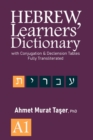Image for Hebrew Learners&#39; Dictionary : with Conjugation &amp; Declension Tables, Fully Transliterated - A1