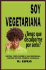 Image for Soy Vegetariana : ¿Tengo Que Disculparme Por Serlo?