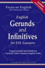Image for English Gerunds and Infinitives for ESL Learners; Using Gerunds and Infinitives Correctly After Common English Verbs