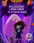 Image for Spellsuriffany &amp; Spook Goblin - The Mysterious Message