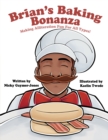 Image for Brian&#39;s Baking Bonanza : Making Alliteration Fun For All Types