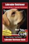 Image for Labrador Retriever Training Book for Labrador Retrievers By BoneUP DOG Training, Are You Ready to Bone Up? Easy Training * Fast Results, Labrador Retriever Book