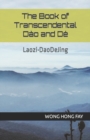 Image for The Book of Transcendental Dao and De : Laozi-DaoDeJing