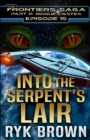 Image for Ep.#15 - Into the Serpent&#39;s Lair