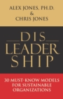 Image for Disleadership : 30 Must-Know Models for Sustainable Organizations