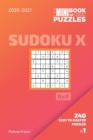 Image for The Mini Book Of Logic Puzzles 2020-2021. Sudoku X 8x8 - 240 Easy To Master Puzzles. #1