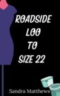 Image for Roadside Loo To Size 22