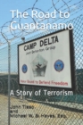 Image for The Road to Guantanamo