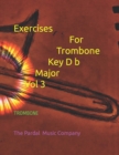 Image for Exercices For Trombone Key D b Major Vol 3 : Trombone
