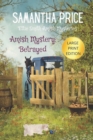 Image for Amish Mystery : Betrayed: LARGE PRINT: Amish Cozy Mystery