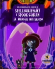 Image for Spellsuriffany y Spook Goblin - El Mensaje Misterioso