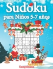 Image for Sudoku para Ninos 5-7 anos : 200 Sudoku para Ninos con Soluciones - Entrena la Memoria y la Logica (Edicion navidena)