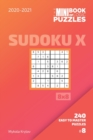 Image for The Mini Book Of Logic Puzzles 2020-2021. Sudoku X 8x8 - 240 Easy To Master Puzzles. #8