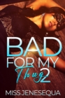Image for Bad For My Thug 2