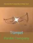 Image for Exercises For Trumpet Key E b Major Vol.4