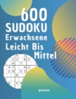 Image for 600 Sudoku Erwachsene Leicht Bis Mittel