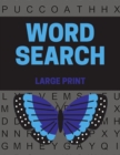 Image for Word Search Large Print : Large Print Word Search Books for Seniors and Adults (Vol. 32)