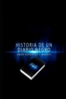 Image for Historia de un Diario Negro. Amor, Venganza, y Muerte