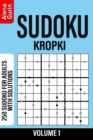 Image for Sudoku Kropki volume 1 : 250 Sudoku for Adults with Solutions