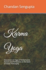 Image for Karma Yoga : Discussion on Yoga of Performance Actions and Perfections on the basis of Indian Philosophy