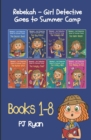 Image for Rebekah - Girl Detective Goes to Summer Camp Books 1-8