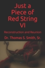 Image for Just a Piece of Red String VI