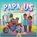 Image for Papa And Us