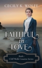 Image for Faithful in Love