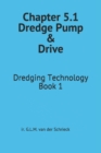 Image for Chapter 5.1 Dredge Pump and Drive : Dredging Technology Book 1
