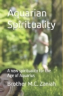 Image for Aquarian Spirituality : A new spirituality for the Age of Aquarius