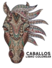 Image for Caballos Colorear Libro