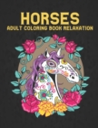 Image for Adult Coloring Book Relaxation Horses : 50 One Sided Horses Designs Stress Relieving Horses Coloring Book for Adult Gift for Horses Lovers Adult Coloring Book For Horse Lovers Men and Women
