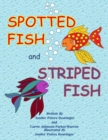 Image for Spotted Fish and Striped Fish